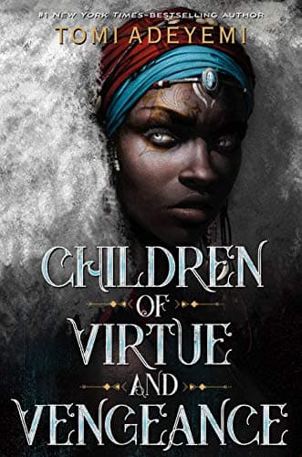 Children of Virtue and Vengeance (Legacy of Orisha, 2)